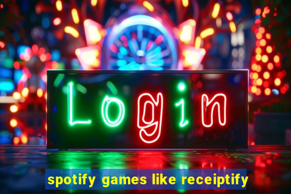 spotify games like receiptify